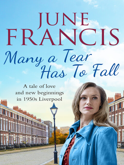 Title details for Many a Tear Has to Fall by June Francis - Available